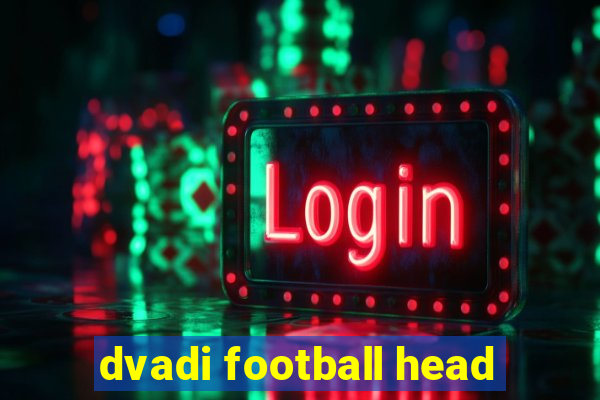 dvadi football head